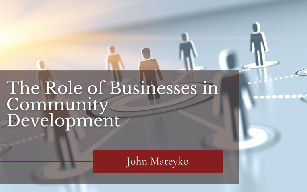 The Role of Businesses in Community Development